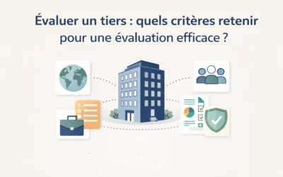 Évaluation des tiers : quels critères retenir ?